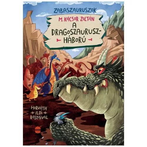 A dragoszauruszháború - Zabaszauruszok 7.