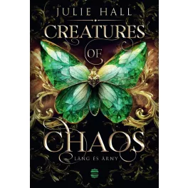 Creatures of Chaos – Láng és árny (éldekorált)