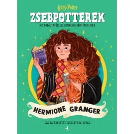   ZsebPotterek – Hermione Granger - Kis útmutatók J.K. Rowling Harry Potter-történeteihez