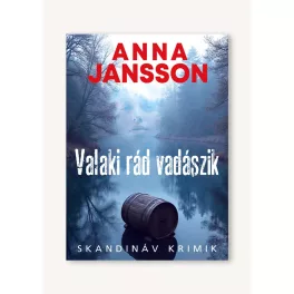 Valaki rád vadászik - Skandináv krimik