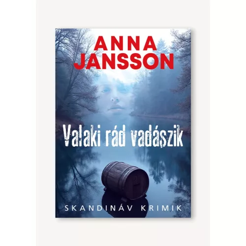 Valaki rád vadászik - Skandináv krimik