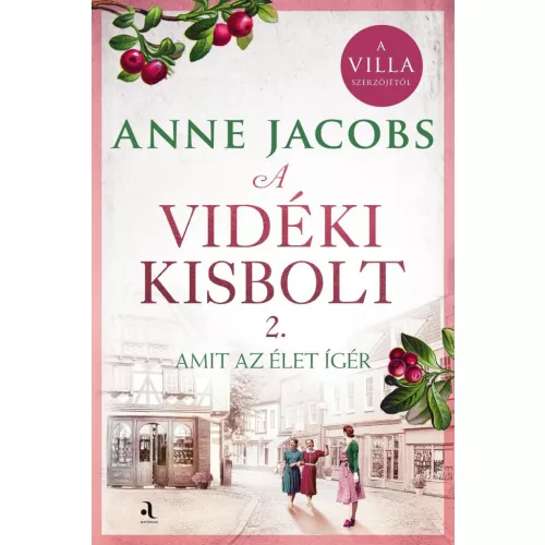 A vidéki kisbolt 2. - Amit az élet ígér (éldekorált)