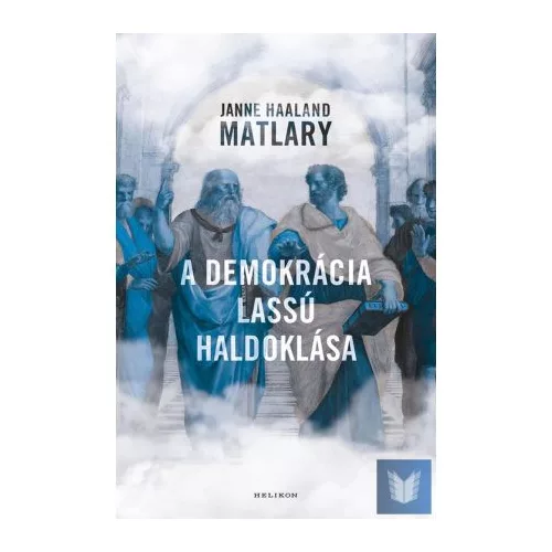 A demokrácia lassú haldoklása