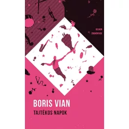 Tajtékos napok - Helikon zsebkönyvek 48. (új kiadás)