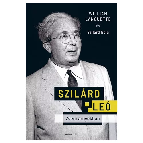 Szilárd Leó - Zseni árnyékban