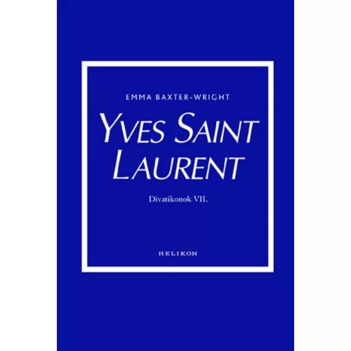 Yves Saint Laurent - Divatikonok VI.