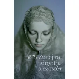 Zulejka kinyitja a szemét (új kiadás)
