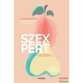 Szexpert - Légy szakértője a szexualitásodnak!