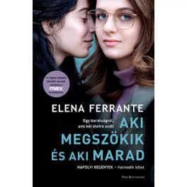  Aki megszökik és aki marad - Nápolyi regények 3. (filmes borító)(5. kiadás)