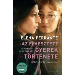   Az elvesztett gyerek története - Nápolyi regények 4. (filmes borító)