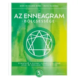   Az enneagram bölcsessége - Útmutató a kilenc személyiségtípus lelki és szellemi fejlődéséhez (új kiadás)