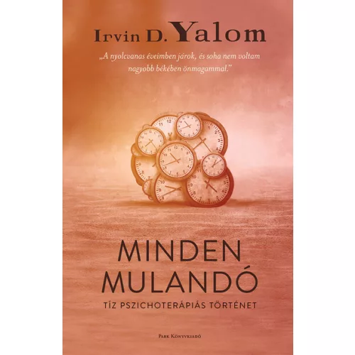 Minden mulandó - Tíz pszichoterápiás történet (2. kiadás)