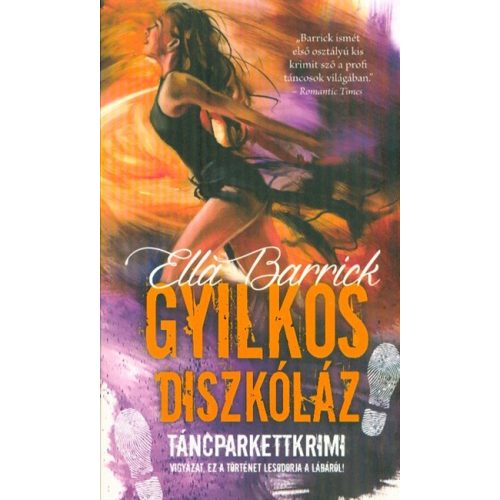 Gyilkos diszkóláz /Táncparkettkrimi 3.