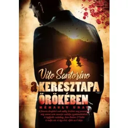 A Keresztapa örökében: Hérault urai