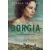 A Borgia-vallomások - Portré Cesare Borgiáról, a történelem hírhedt rosszfiújáról