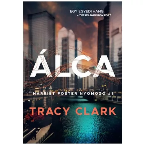 ÁLCA - Harriet Foster nyomozó #1