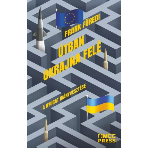 Útban Ukrajna felé - A Nyugat irányvesztése