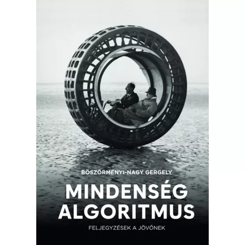 Mindenség algoritmus - Feljegyzések a jövőnek