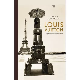 Louis Vuitton - Egy francia család története