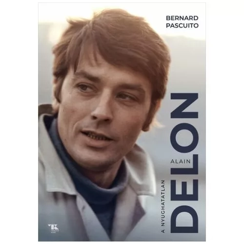 Alain Delon - A nyughatatlan