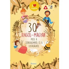   30 angol-magyar mese a  szorgalomról és a lustaságról (új kiadás)