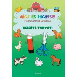   Vágj és ragassz! - Finommotorika játékosan: Készíts tanyát!