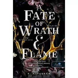   A Fate of Wrath and Flame – Harag és lángok sorsa (Sors és tűz 1.)