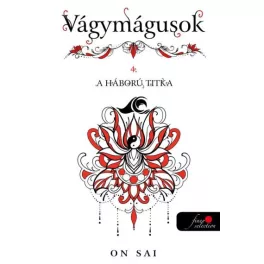 A háború titka - Vágymágusok 4.