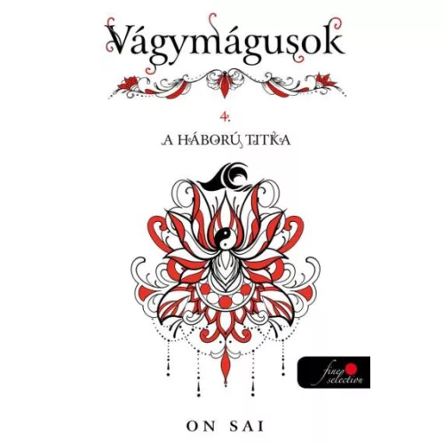 A háború titka - Vágymágusok 4.