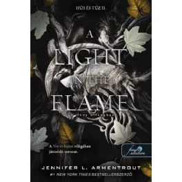 A Light in the Flame - Fény a lángban - Hús és tűz II.