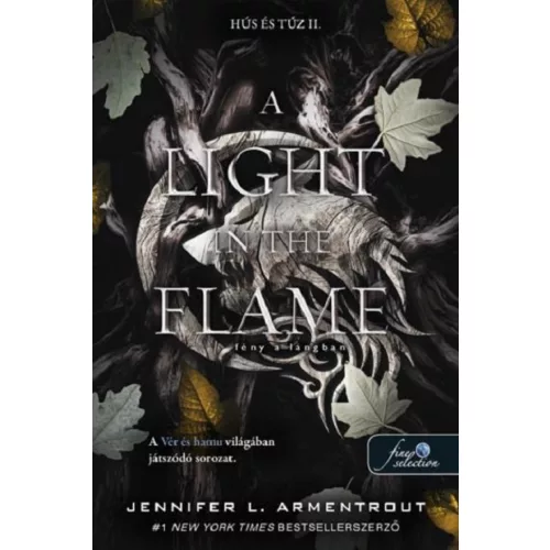 A Light in the Flame - Fény a lángban - Hús és tűz II.