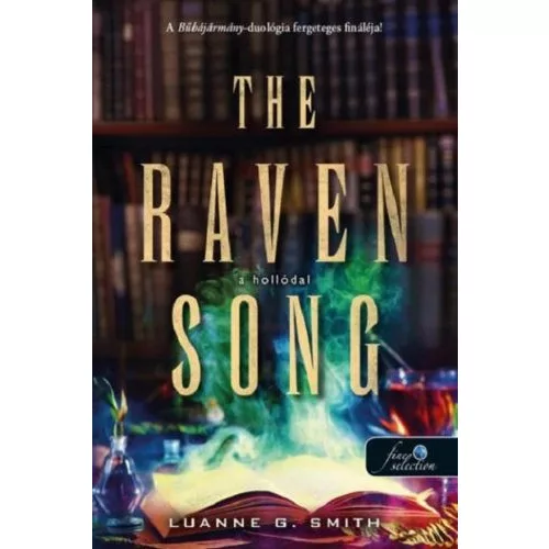 The Raven Song - A hollódal