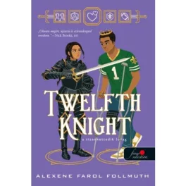 Twelfth Knight - A tizenkettedik lovag