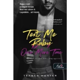   Text Me Baby One More Time - Írj rám, bébi, még egyszeri! - Légy merész 4.