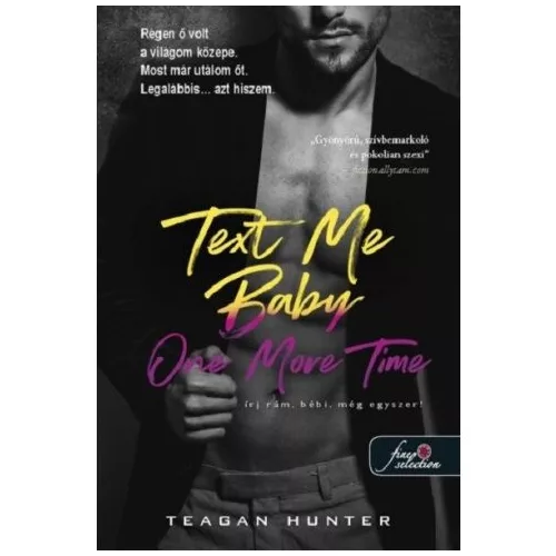 Text Me Baby One More Time - Írj rám, bébi, még egyszeri! - Légy merész 4.