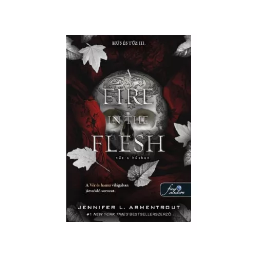 A Fire in the Flesh - Tűz a húsban