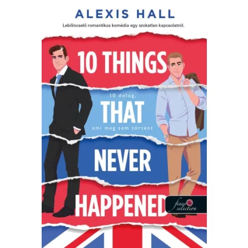 10 Things That Never Happened - 10 dolog, ami meg sem történt