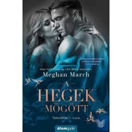 A hegek mögött - Tetováltak 4.