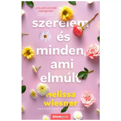 Szerelem és minden, ami elmúlt