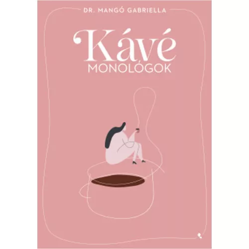 Kávémonológok