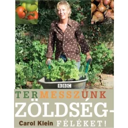 Termesszünk zöldségféléket!