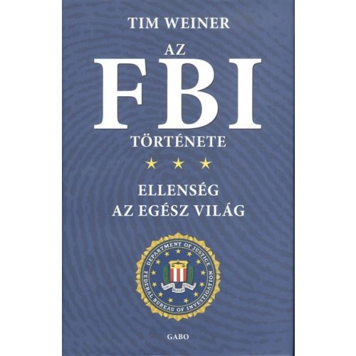 Az FBI története /Ellenség az egész világ