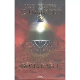 Az uralkodó 1. /Róma kapui