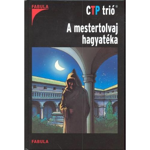 A mestertolvaj hagyatéka /CTP trió