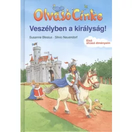 Veszélyben a királyság! /Olvasó Cinke