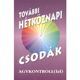 További hétköznapi csodák agykontrollal