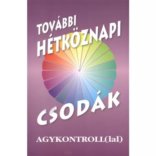 További hétköznapi csodák agykontrollal