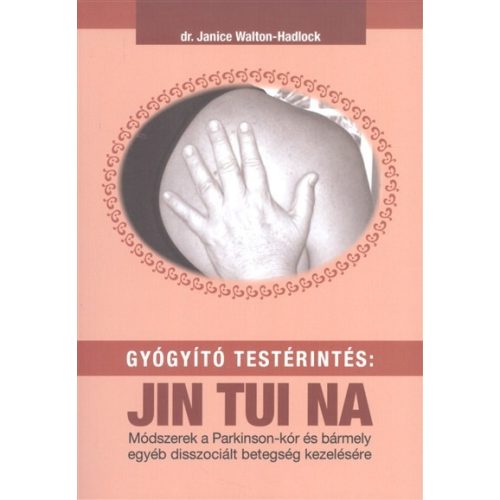 Gyógyító testérintés: Jin Tui Na