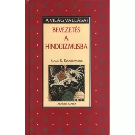 Bevezetés a hinduizmusba /A világ vallásai