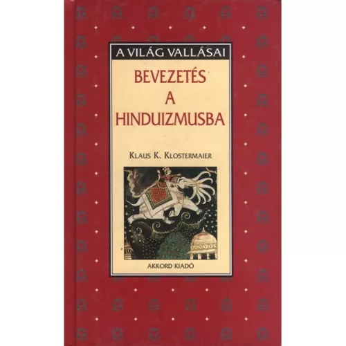 Bevezetés a hinduizmusba /A világ vallásai
